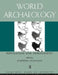 Population and Demography: World Archaeology 30:2 by Stephen Shennan