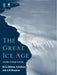The Great Ice Age: Climate Change and Life by Chapman J.A.