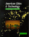 American Cities and Technology: Wilderness to Wired city by Roberts Gerrylynn K.