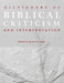 Dictionary of Biblical Criticism and Interpretation by Stanley E. Porter