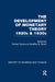 The Development of Monetary Theory in the 1920s and 1930s by Capie Forrest