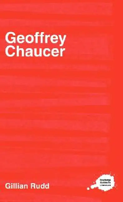 Geoffrey Chaucer by G. A. Rudd