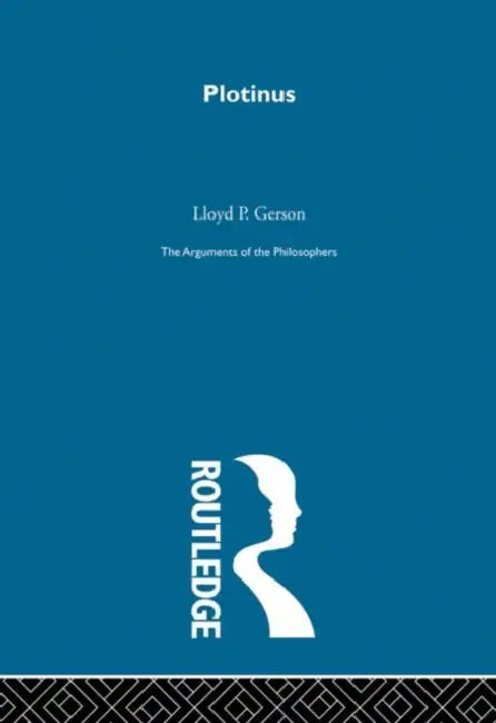Plotinus-Arg Philosophers by Gerson Lloyd P.