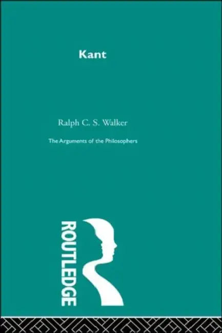 Kant - Arg Phil by Walker
