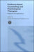 Evidence Based Counselling and Psychological Therapies: Research and Applications by Rowland Nancy