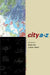 City A-Z: Urban Fragments by Pile Steve