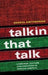 Talkin That Talk: Language, Culture and Education in African America by Smitherman Geneva