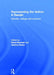 Representing the Nation: A Reader: Histories, Heritage, Museums by Boswell David