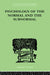 Psychology Of The Normal And The Subnormal by Goddard Henry Herbert