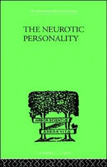 The Neurotic Personality by Gordon R G