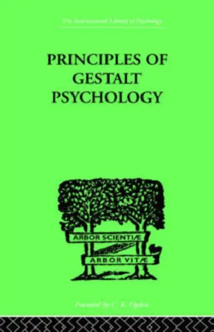 Principles of Gestalt Psychology by Kurt Koffka