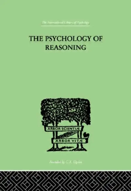 The Psychology of Reasoning by Rignano Eugenio