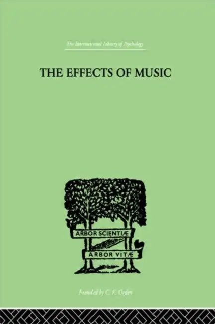 The Effects of Music: A series of Essays by Schoen Max