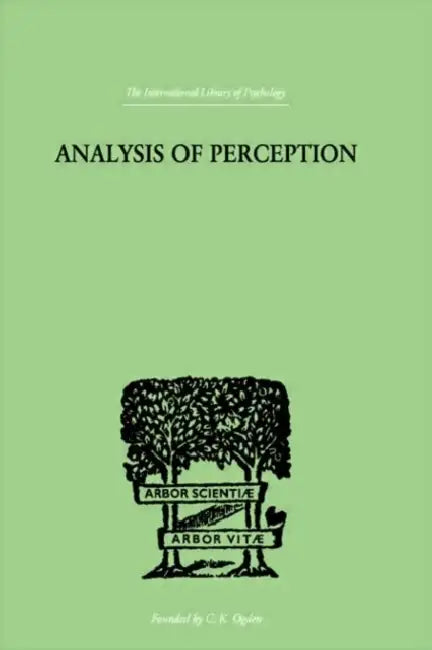 Analysis Of Perception by Smythies J R