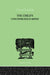The Child's Unconscious Mind: The Relations of Psychoanalysis to Education by Lay Wilfrid