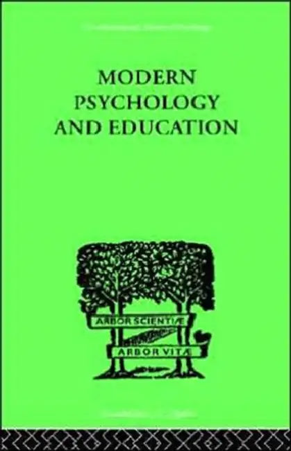 Modern Psychology And Education: A TEXT-BOOK OF PSYCHOLOGY FOR STUDENTS IN TRAINING COLLEGES by Sturt Mary & Oakden