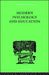 Modern Psychology And Education: A TEXT-BOOK OF PSYCHOLOGY FOR STUDENTS IN TRAINING COLLEGES by Sturt Mary & Oakden
