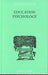 Education Psychology: BRIEFER COURSE by Thorndike E.L.
