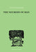 The Neurosis Of Man: An Introduction to a Science of Human Behaviour by Burrow Trigant