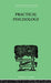 Practical Psychology: For Students of Education by Charles Fox