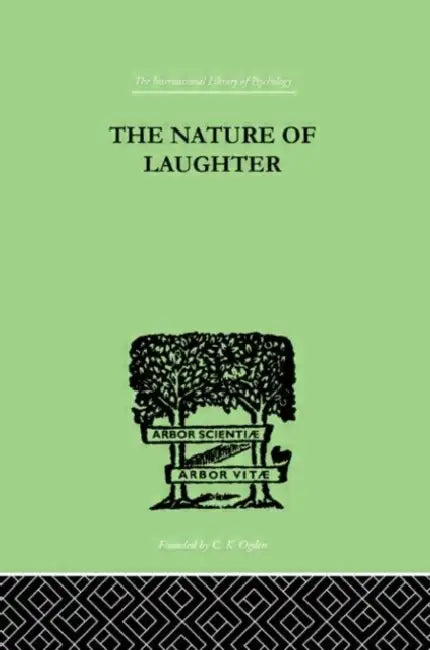 The Nature Of Laughter by J C Gregory