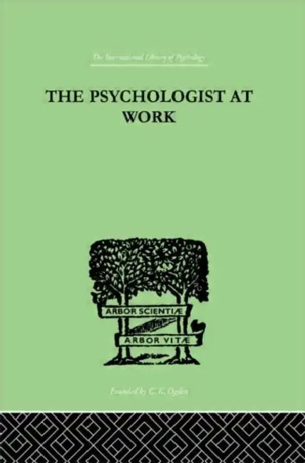 The Psychologist At Work: An Introduction to Experimental Psychology by Harrower M R