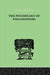 The Psychology Of Philosophers by Herzberg Alexander