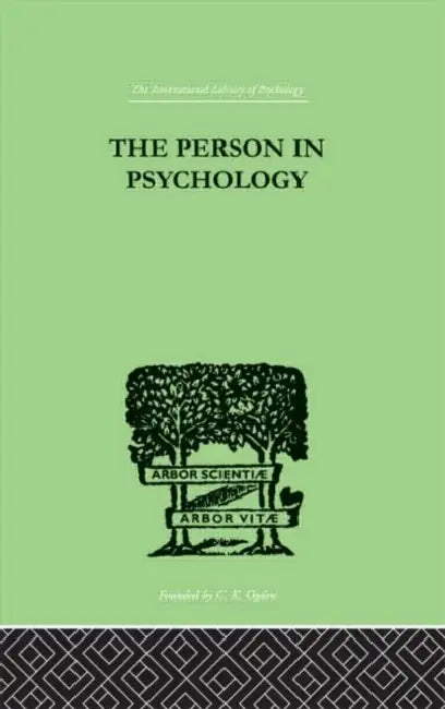 The Person In Psychology: REALITY OR ABSTRACTION by Lafitte Paul