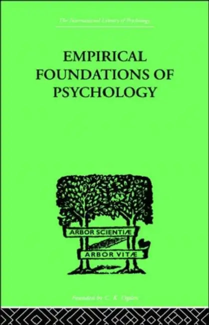 Empirical Foundations Of Psychology by Pronko N H & Bowles