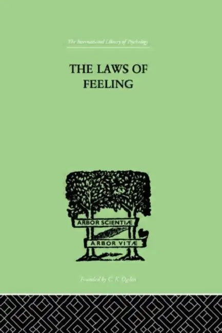 The Laws Of Feeling by Paulhan F