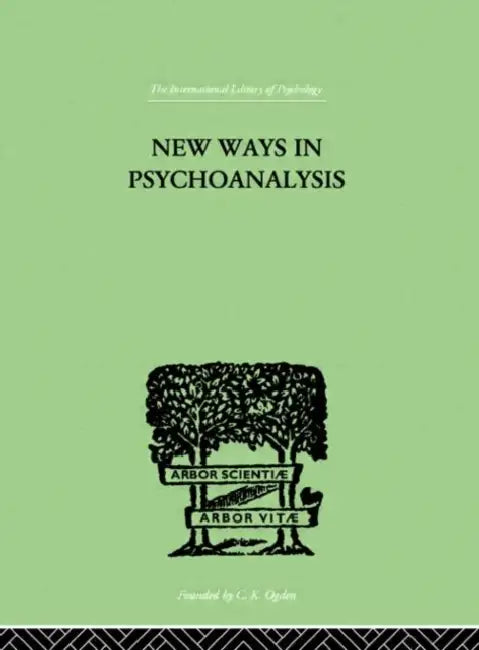 New Ways in Psychoanalysis by Horney Karen