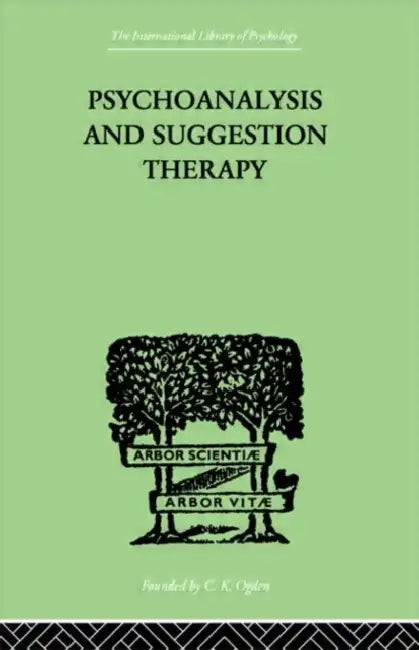 Psychoanalysis And Suggestion Therapy by Stekel Wilhelm