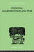 Personal Aggressiveness and War by Durbin E F M & Bowlby