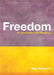 Freedom: An Introduction with Readings by Nigel Warburton