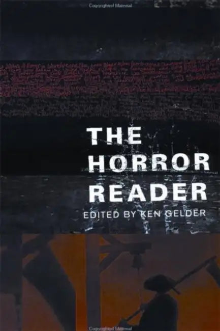 The Horror Reader by Ken Gelder