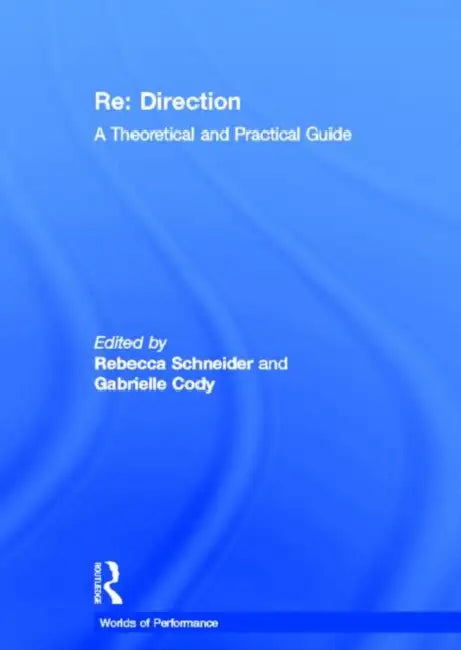 Re: Direction: A Theoretical and Practical Guide by Cody Gabrielle