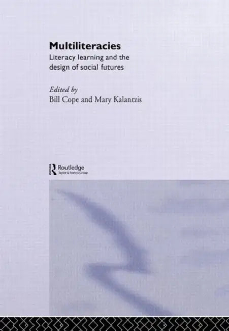 Multiliteracies: Lit Learning by Cope Bill