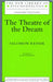 The Theatre of the Dream by Resnik Salomon