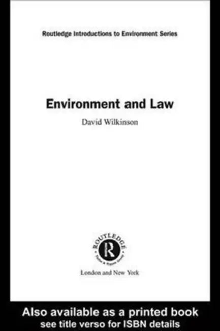 Environment and Law by David Wilkinson