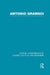 Antonio Gramsci: Critical Assessments of Leading Political Philosophers by Martin James