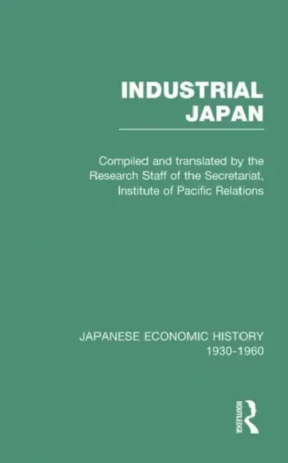 Industrial Japan  by Hunter Janet