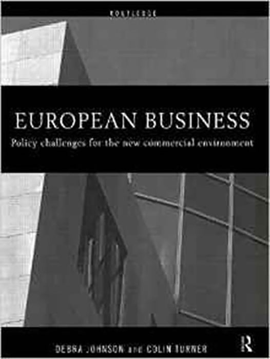 European Business: Policy Challenges for the New Commercial Environment