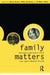 Family Matters: Interfaces between Child and Adult Mental Health by Peter Reder