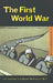 The First World War by Ian J. Cawood