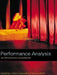 Performance Analysis: An Introductory Coursebook by Colin Counsell, Laurie Wolf
