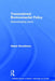 Transnational Environmental Policy: Reconstructing Ozone by Grundmann Reiner