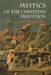 Mystics of the Christian Tradition by Steven Fanning