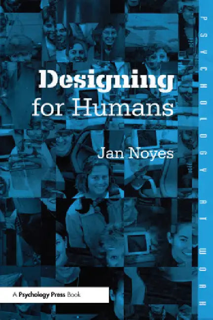 Designing for Humans by Jan Noyes