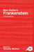 Mary Shelley's Frankenstein: A Routledge Study Guide and Sourcebook by Morton Timothy