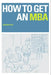 How to Get an MBA by Morgen Witzel